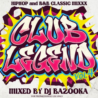 DJ BAZOOKA / CLUB LEGEND VOL.4 [BAZCD-33] | MIXCD ｜MIX CD