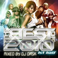 DJ DASK / THE BEST OF 2010 1ST HALF (2枚組) [DKCD-162