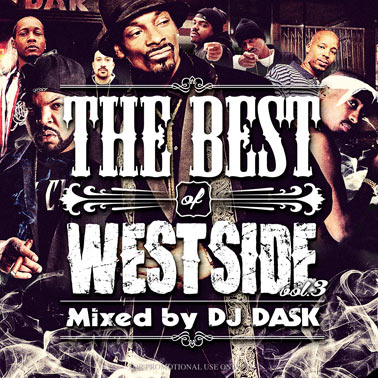 DJ DASK / THE BEST OF WEST SIDE VOL.3 [DKCD-193] | MIXCD,HIP HOP