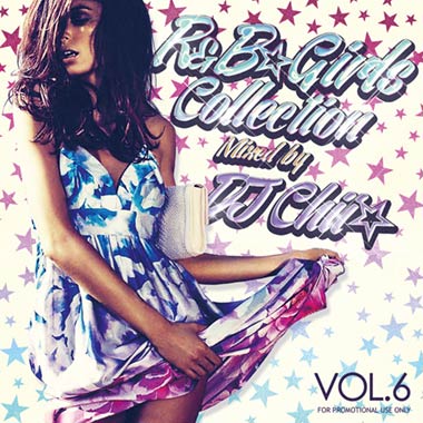 DJ Chii☆ / R&B☆Girls Collection Vol.6 [CIICD-26] | MIXCD