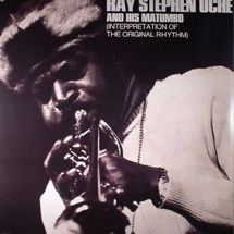 Ray Stephen Oche And His Matumbo / Interpretation Of The Original 