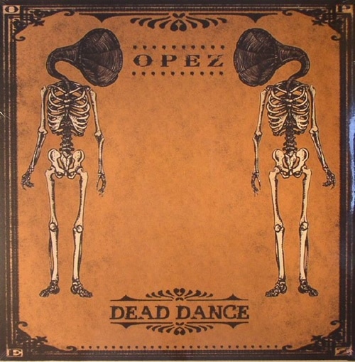 Opez Dead Dance LP レコード Opez Dead Dance LP レコード - メルカリ