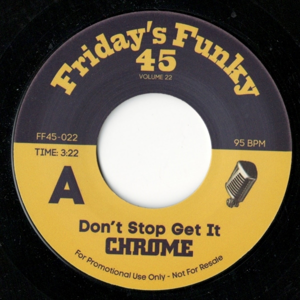 Chrome / Don't Stop Get It / Funky Atmosphere | Hip Hop／R&B