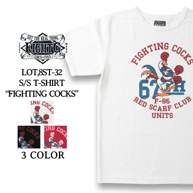 少量再入荷】 EIGHT-G(エイトジー) 半袖Tシャツ FIGHTING COCKS