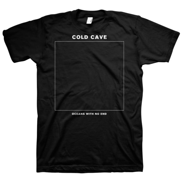 Cold Cave / ɥ - OCEANS WITH NO END T(֥å)