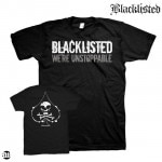Blacklisted / ブラックリステッド - WE'RE UNSTOPPABLE Tシャツ(ブラック)