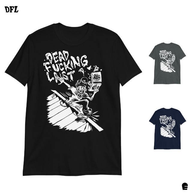 DFL (Dead Fucking Last ) / デッド・ファッキン・ラスト - Pizzaman T