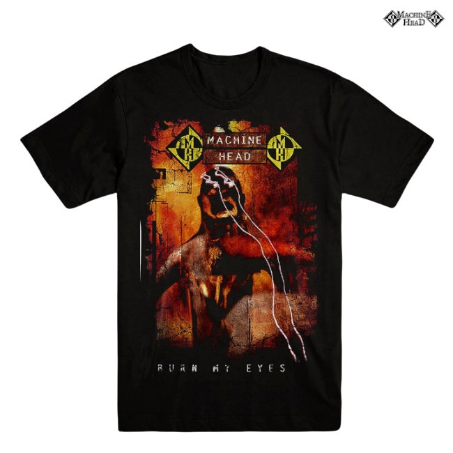 Machine Head / マシーン・ヘッド - BURN MY EYES Tシャツ