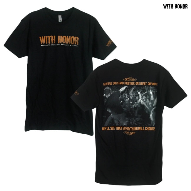 With Honor / ウィズ・オナー - HEART MEANS EVERYTHING Tシャツ(ブラック)