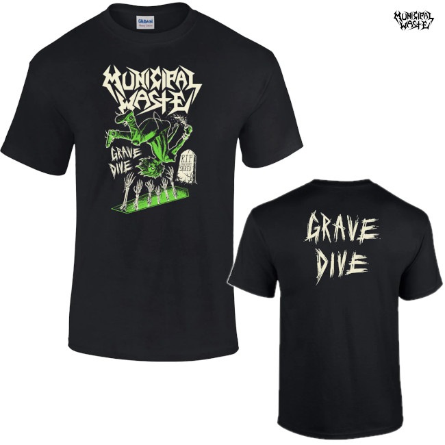 Municipal Waste / ミュニシパル・ウェイスト - GLOW GRAVE DIVE T