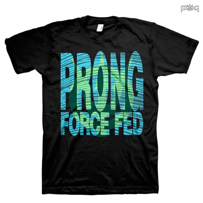 Prong / ץ - Force Fed T (֥å)
