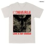 Converge / ����������� - Love Is Not Enough T�����(������ơ����ۥ磻��)