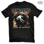 Dying Fetus / �������󥰡��ե������� - Stop At Nothing T�����(�֥�å�)