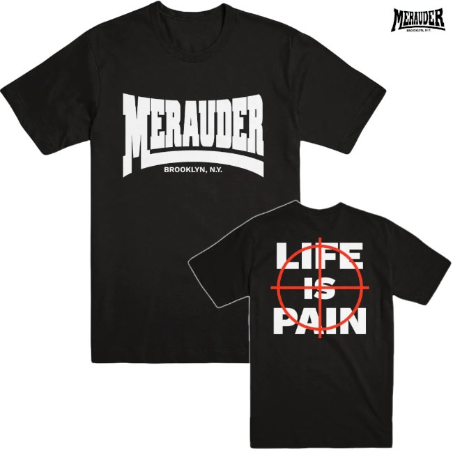 Merauder /メラウダー - Life is Pain Tシャツ(ブラック)※3週間限定