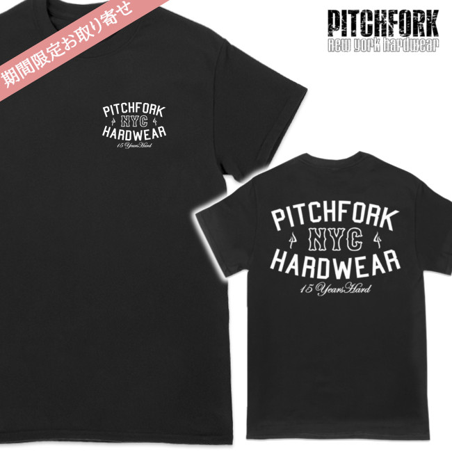 NY/HC期間限定】PITCHFORK Hardwear / ピッチフォーク - 15Year Hard T