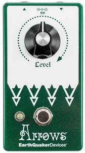EarthQuaker Devices / Arrows プリアンプブースター アースクエイカーデバイセス