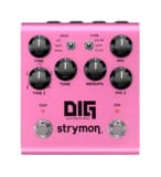 Strymon / DIG V2 ディグ デュアルデジタルディレイ | ディレイ