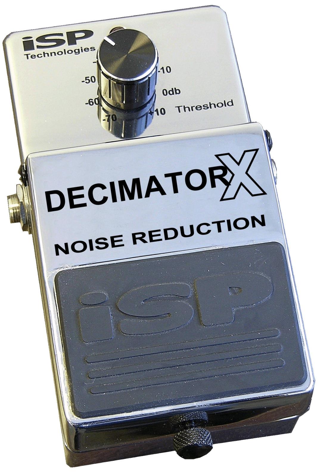 iSP Technologies / Decimator X Noise Reduction ノイズリダクション