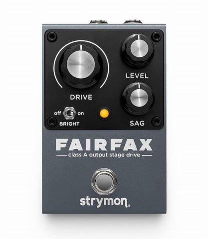 Strymon / FAIRFAX クラスAアウトプットステージドライブ アナログドライブペダル【国内正規品】【横浜店】