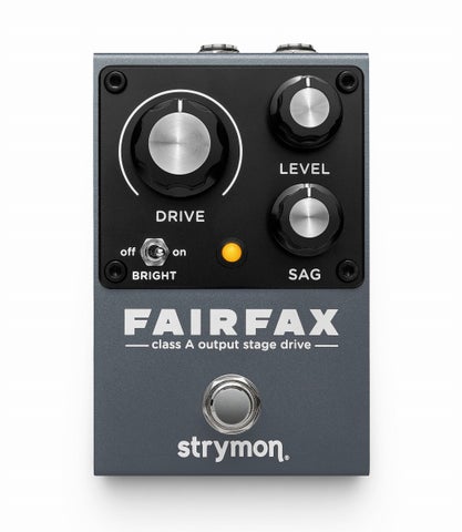 Strymon / FAIRFAX クラスAアウトプットステージドライブ アナログドライブペダル【心斎橋店】