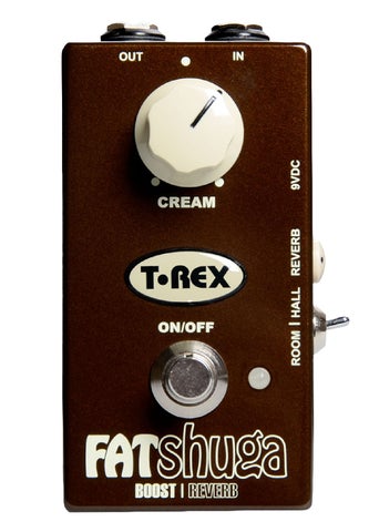 T-Rex FATshuga ブースター/リバーブペダル　エフェクター 数量限定特別価格】【2-in-1ペダル】T-REX / FAT SHUGA ブースター