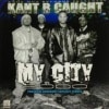 KANT B CAUGHT / MY CITY 2000|WEST COAST|IMPORT CD