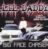 Lil Daddy/Big Face Chaser|DOWN SOUTH|IMPORT CD