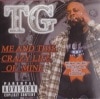 TG/Me And This Crazy Life Of Mine