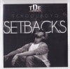 School Boy Q/Set Backs