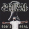 PRIZM / GOD'S REAL|DOWN SOUTH|IMPORT CD