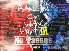 BANGIN ON WAX PART III - BLOODS & CRIPS  BIG POSTER -