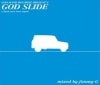 DJ Jimmy-G/GOD SLIDE (G-funk once more again)