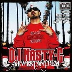 DJ NASTY-G / NEWEST ANTHEM | MIX TAPE,GANGSTA RAP / HIPHOP