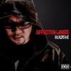 ROWSHI  / AFFECTION & HATE -2011-