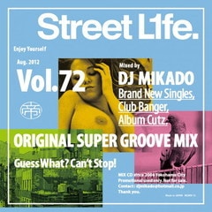 DJ �� / STREET LIFE VOL.72