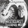 DJ SALAMWRECK / WESTCOAST TO JAPAN MIX