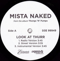 Mista Naked/Look At Thurr