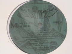 Money Makin Soldiers/Imagine I Was Ballin