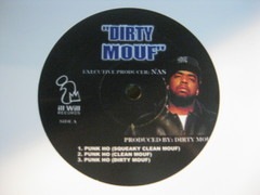 Dirty Mouf/Punk Ho