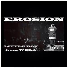 LITTLE BOY from W-ELA / EROSION