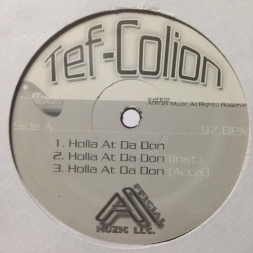 TEF-COLION / HOLLA AT DA DON