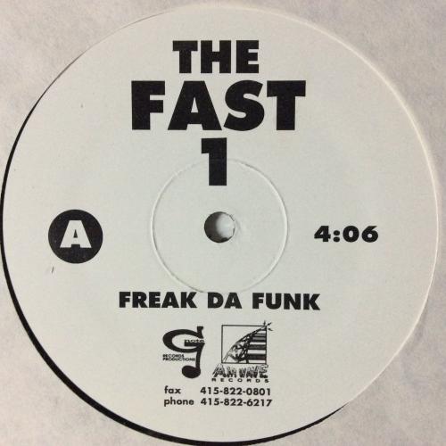 THE FAST ONE / FREAK DA FUNK