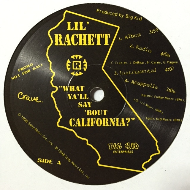 LIL' RACHETT / WHAT YA'LL SAY BOUT CALIFORNIA?