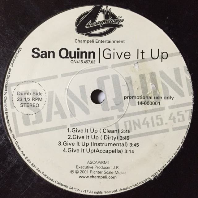 SAN QUINN / GIVE IT UP