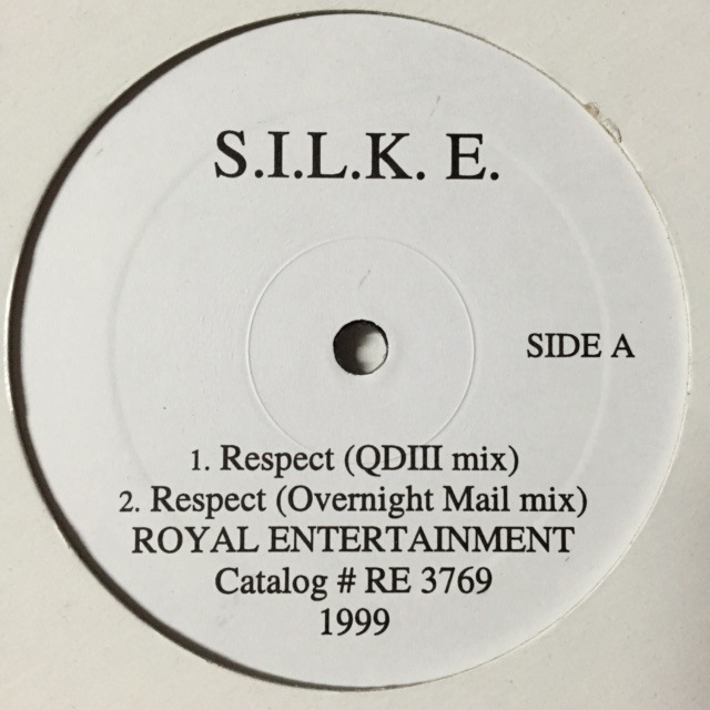 S.I.L.K. E. / RESPECT