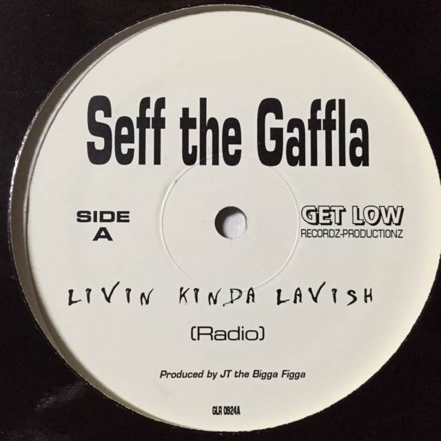 SEFF THE GAFFLA / LIVIN KINDA LAVISH