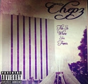 CHEPZ/THIS IS WHERE I'M FROM