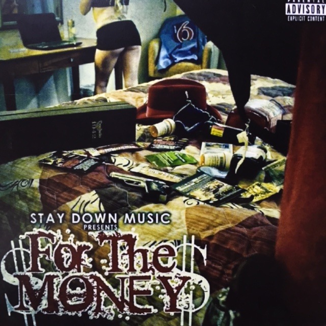 STAYDOWNMUSIC / FOR THE MONEY