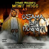 MONT HOGG / MONT HOGG AS OSAMA BIN HOGG'N