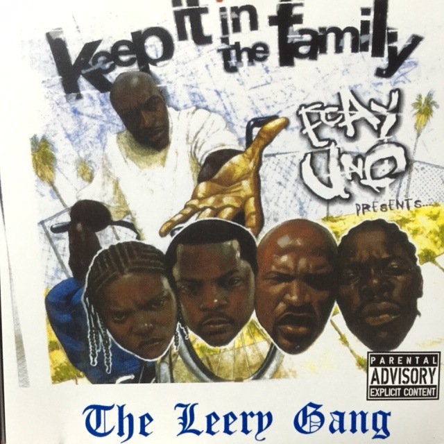 THE LEERY GANG / KEEP IT IN THE HOOD